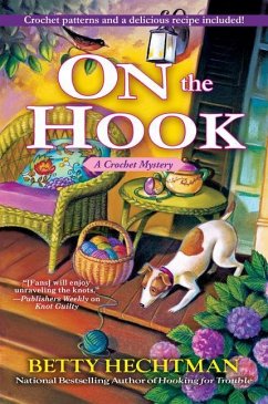 On the Hook: A Crochet Mystery - Hechtman, Betty