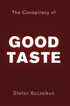 Cover The Conspiracy of Good Taste
