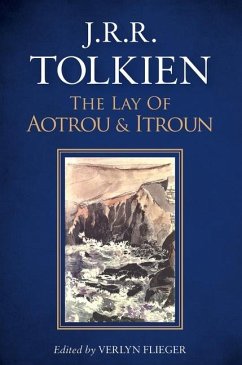 The Lay of Aotrou and Itroun - Tolkien, J R R; Flieger, Verlyn