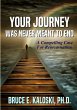 Your Journey Was Never Meant to End - Bild 1