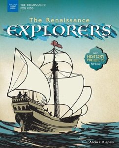 The Renaissance Explorers - Klepeis, Alicia Z