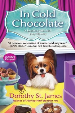 In Cold Chocolate: A Southern Chocolate Shop Mystery - St James, Dorothy