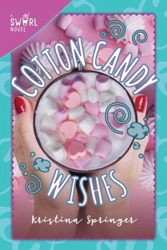 Cotton Candy Wishes - Springer, Kristina