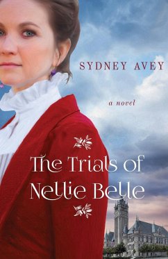 The Trials of Nellie Belle - Avey, Sydney