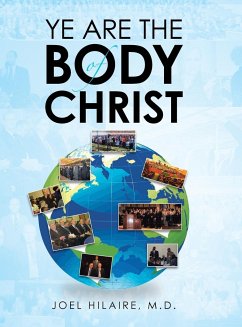 Ye Are the Body of Christ - Hilaire, Joel