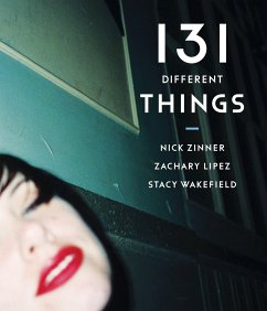 131 Different Things - Lipez, Zachary; Wakefield, Stacy; Zinner, Nick