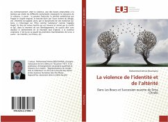 La violence de l¿identité et de l¿altérité - Bouchama, Mohammed Amine