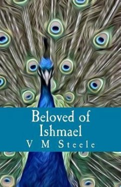 Beloved of Ishmael - Steele, V. M.