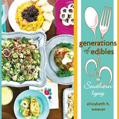 Generations of Edibles - Weaver, Elizabeth H.