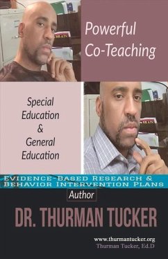 Powerful Co-Teaching: Special Education & General Education Volume 1 - Tucker, Thurman