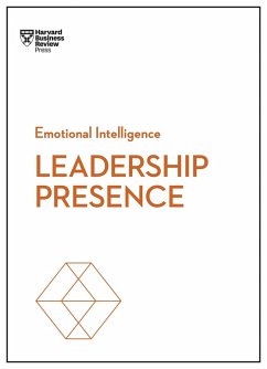 Leadership Presence (HBR Emotional Intelligence Series) - Review, Harvard Business; Cuddy, Amy J C; Tannen, Deborah; Su, Amy Jen; Beeson, John