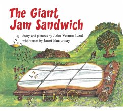 The Giant Jam Sandwich Lap Board Book - Lord, John Vernon; Burroway, Janet