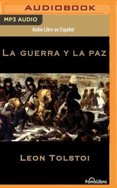La Guerra y La Paz (War and Peace) - Tolstoy, Leo