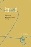 Tangled: Organizing the Southern Textile Industry, 1930-1934
