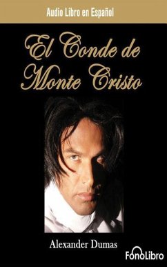 El Conde de Monte Cristo (the Count of Monte Cristo) - Dumas, Alexandre