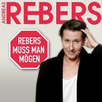 Andreas Rebers, Rebers muss man mögen (MP3-Download)