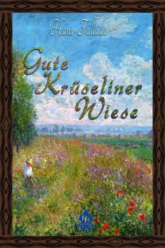 Gute Krüseliner Wiese (eBook, ePUB) - Fallada, Hans