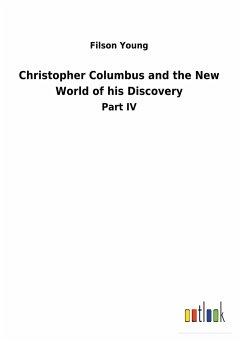 Christopher Columbus and the New World of his Discovery