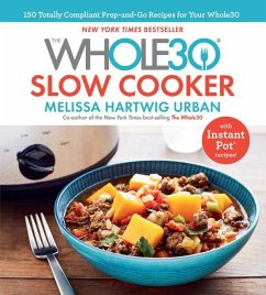 The Whole30 Slow Cooker - Hartwig Urban, Melissa