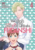 The High School Life of a Fudanshi Vol. 4