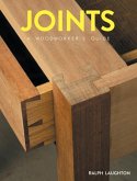 Joints: A Woodworker's Guide