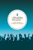 The Wealthy Speaker Daily Success Planner