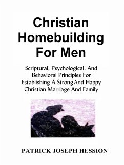 CHRISTIAN HOMEBUILDING FOR MEN - Hession, Patrick