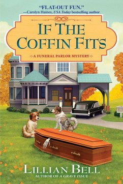 If the Coffin Fits: A Funeral Parlor Mystery - Bell, Lillian