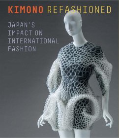 Kimono Refashioned: Japan's Impact on International Fashion - Morishima, Yuki; Nii, Rie