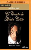 El Conde de Monte Cristo (the Count of Monte Cristo)