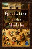 Geschichten aus der Murkelei (eBook, ePUB)