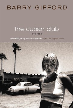 The Cuban Club: Stories - Gifford, Barry