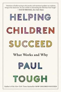 Helping Children Succeed - Tough, Paul
