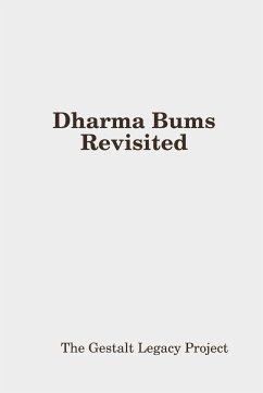 Dharma Bums Revisited - Legacy Project, The Gestalt