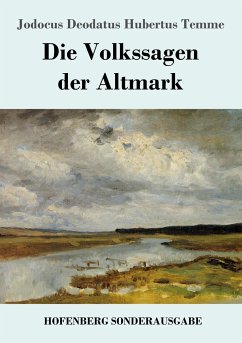 Die Volkssagen der Altmark - Temme, Jodocus Deodatus Hubertus