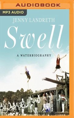 Swell: A Waterbiography - Landreth, Jenny