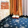 Friedemann Weise, Friede allein zu Haus... - Bild 1