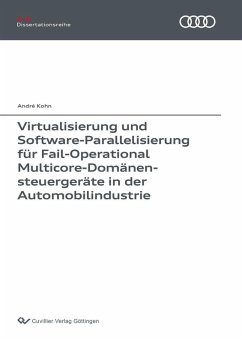 Cover Virtualisierung und Software-Parallelisierung für Fail-Operational Multicore-Domänensteuergeräte in der Automobilindustrie (eBook, PDF)