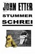 JOHN ETTER - Stummer Schrei - Bild 1