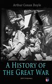 History of the Great War (All 6 Volumes) (eBook, ePUB)