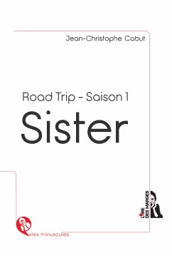 Sister Road Trip Saison 1 (eBook, ePUB) - Cabut, Jean-Christophe