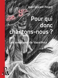 Pour qui donc chantons-nous ? (eBook, ePUB) - Pinard, Jean-Vincent