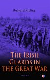 The Irish Guards in the Great War (Vol. 1&2) (eBook, ePUB)