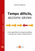 Temps difícils, accions sàvies (eBook, ePUB)