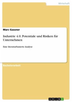 Industrie 4.0. Potentiale und Risiken für Unternehmen (eBook, PDF) - Gassner, Marc