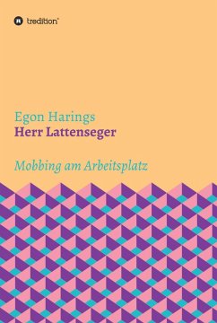Herr Lattenseger (eBook, ePUB) - Harings, Egon