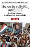 No es la religión, estúpido (eBook, ePUB)