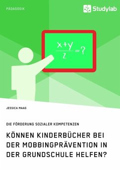 Können Kinderbücher bei der Mobbingprävention in der Grundschule helfen? (eBook, ePUB) - Maag, Jessica