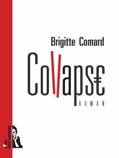 Collapse (eBook, ePUB) - Comard, Brigitte