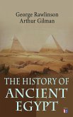 The History of Ancient Egypt (eBook, ePUB)